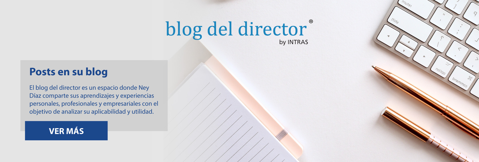 El blog de Ney Diaz con ideas, herramientas y reflexiones que le aportarán a su desarrollo personal y profesional.