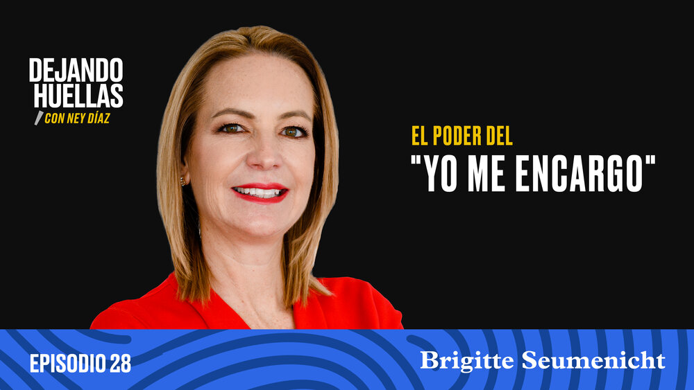 Episodio #28 – Brigitte Seumenicht: El poder del 